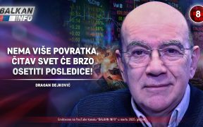 INTERVJU Dragan Dejković – Nema više povratka, čitav svet će brzo osetiti posledice! (2.3.2025)